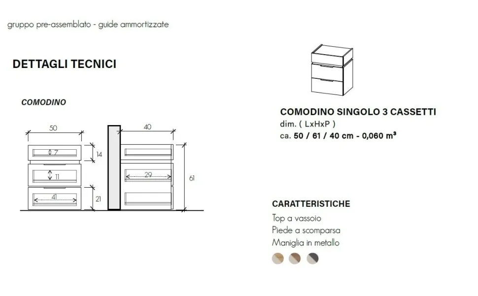 Comodino a 3 cassetti Naike linea Chèrie disponibile in 3 colori