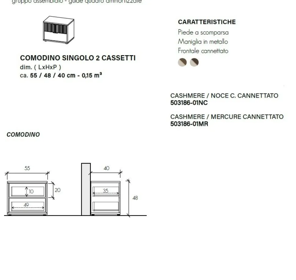 Comodino moderno 2 cassetti finitura Cashmere e Noce Caramello Cannettato disponibile in 2 Colori